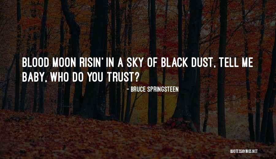 Mcleavy Robin Quotes By Bruce Springsteen Mcleavy Robin Quotes By Bruce Springsteen