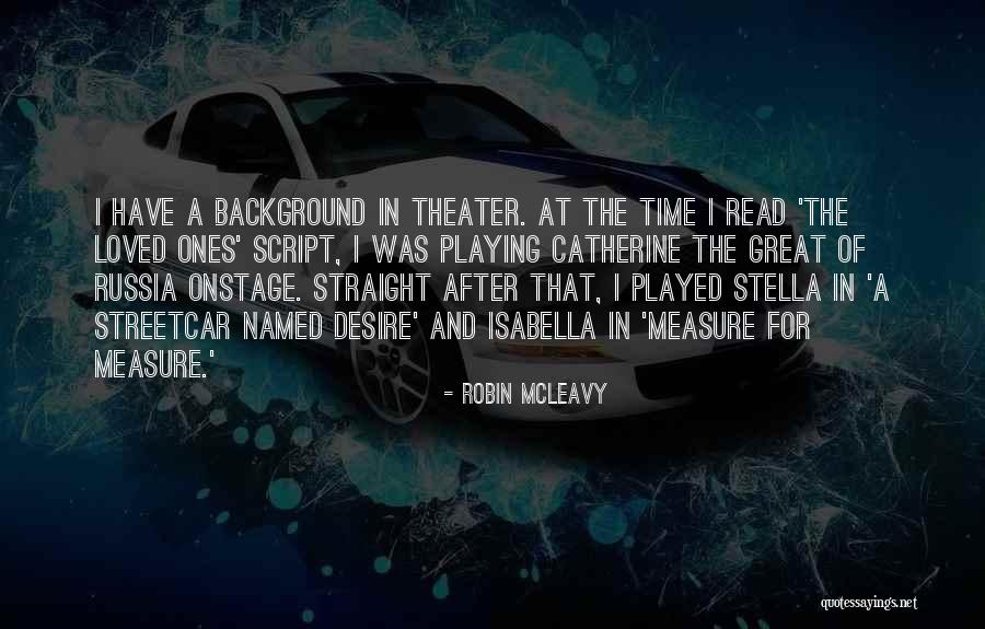 Mcleavy Robin Quotes By Robin McLeavy Mcleavy Robin Quotes By Robin McLeavy