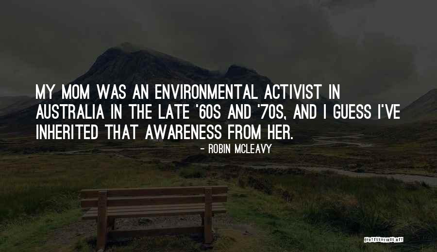 Mcleavy Robin Quotes By Robin McLeavy Mcleavy Robin Quotes By Robin McLeavy