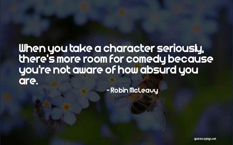 Mcleavy Robin Quotes By Robin McLeavy Mcleavy Robin Quotes By Robin McLeavy