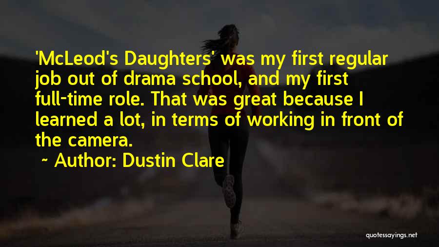Mcleod Daughters Quotes By Dustin Clare