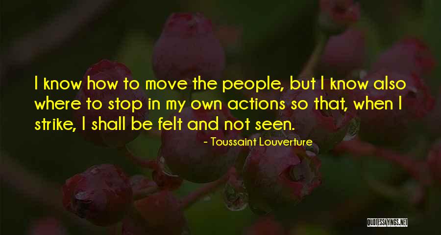 Mclester Hotel Quotes By Toussaint Louverture Mclester Hotel Quotes By Toussaint Louverture