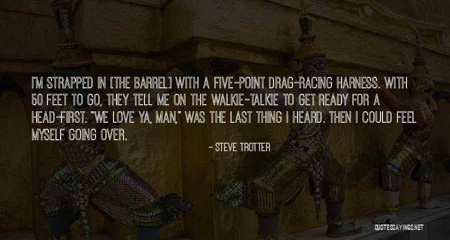 Mclinc Overdrive Quotes By Steve Trotter Mclinc Overdrive Quotes By Steve Trotter