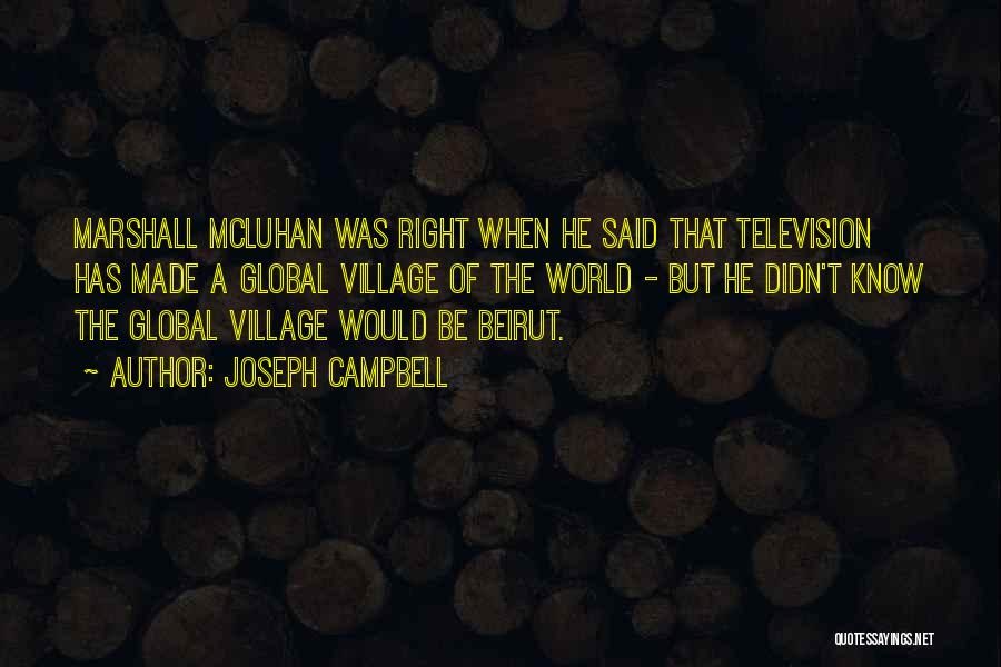 Mcluhan Quotes By Joseph Campbell