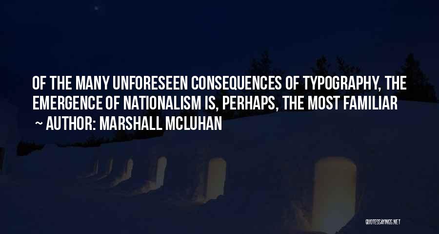 Mcluhan Quotes By Marshall McLuhan