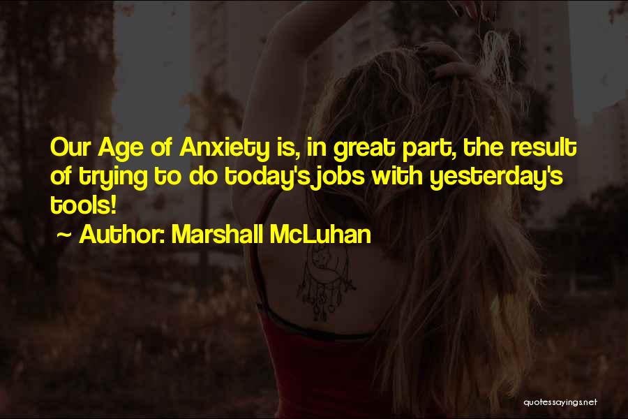 Mcluhan Quotes By Marshall McLuhan