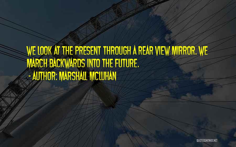 Mcluhan Quotes By Marshall McLuhan