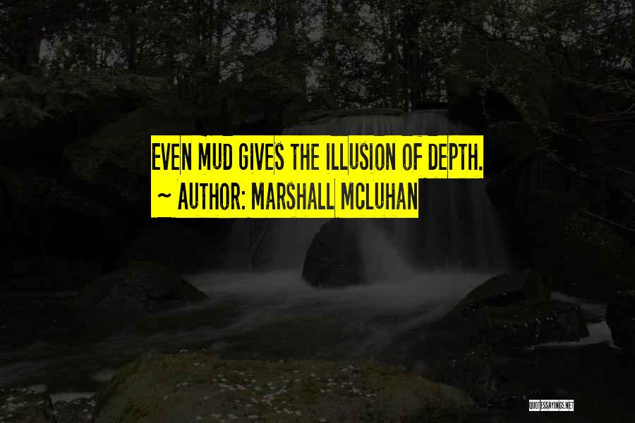 Mcluhan Quotes By Marshall McLuhan