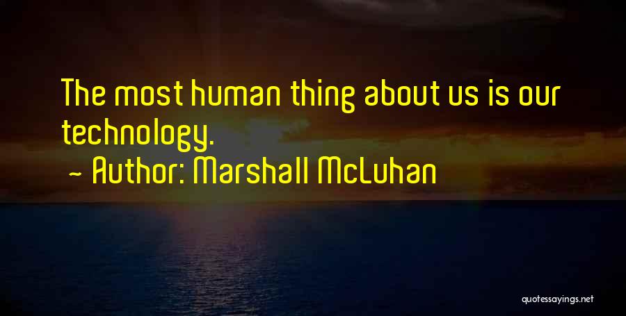 Mcluhan Quotes By Marshall McLuhan