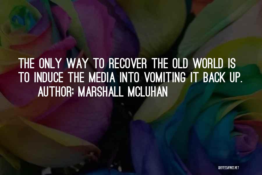 Mcluhan Quotes By Marshall McLuhan