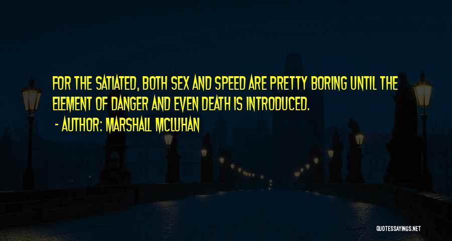 Mcluhan Quotes By Marshall McLuhan