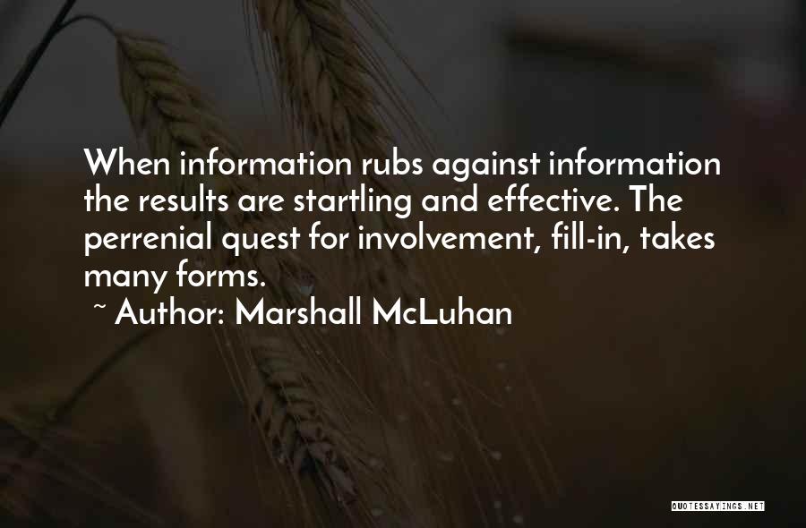 Mcluhan Quotes By Marshall McLuhan