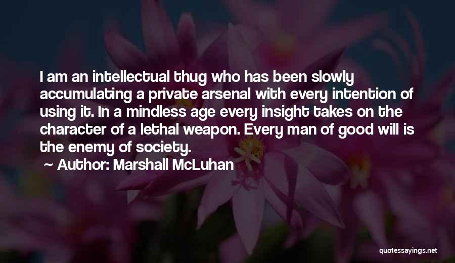 Mcluhan Quotes By Marshall McLuhan