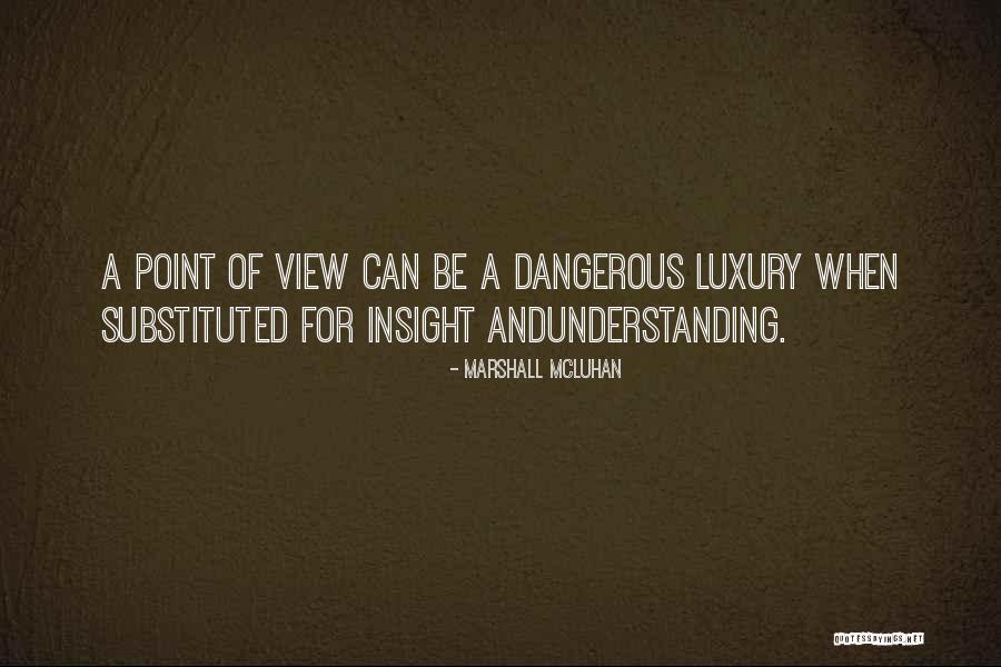 Mcluhan Understanding Quotes By Marshall McLuhan Mcluhan Understanding Quotes By Marshall McLuhan