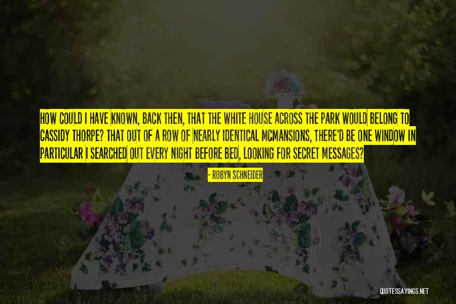 Mcmansions Quotes By Robyn Schneider Mcmansions Quotes By Robyn Schneider