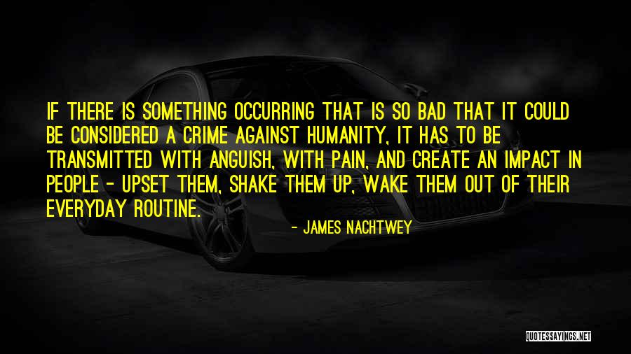 Mcmasters Physical Therapy Quotes By James Nachtwey Mcmasters Physical Therapy Quotes By James Nachtwey