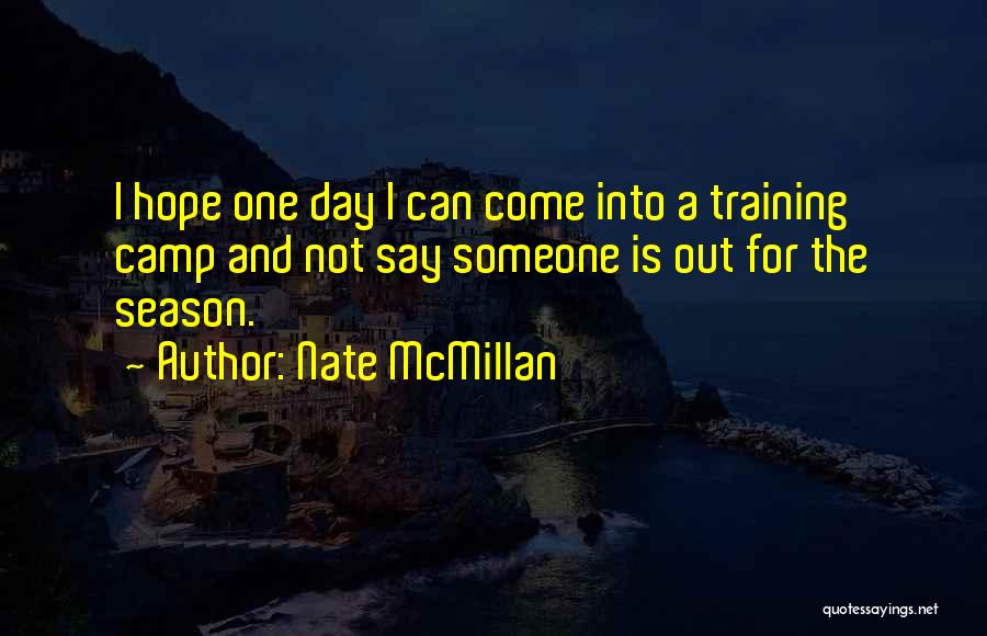 Mcmillan Quotes By Nate McMillan