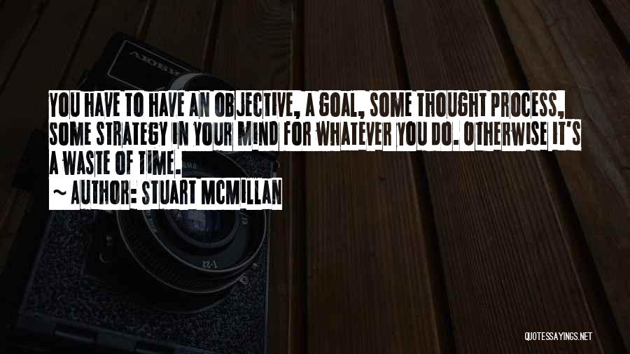 Mcmillan Quotes By Stuart McMillan