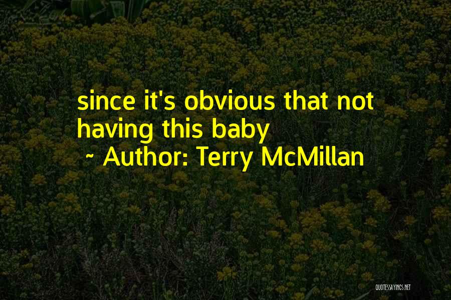 Mcmillan Quotes By Terry McMillan