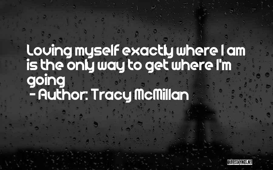 Mcmillan Quotes By Tracy McMillan