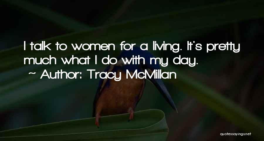 Mcmillan Quotes By Tracy McMillan