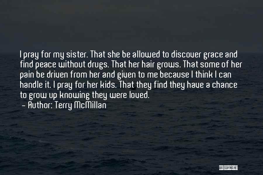 Mcmillan Sisters Quotes By Terry McMillan