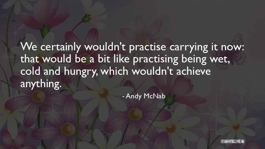 Mcnab Quotes By Andy McNab Mcnab Quotes By Andy McNab