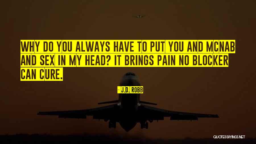 Mcnab Quotes By J.D. Robb Mcnab Quotes By J.D. Robb