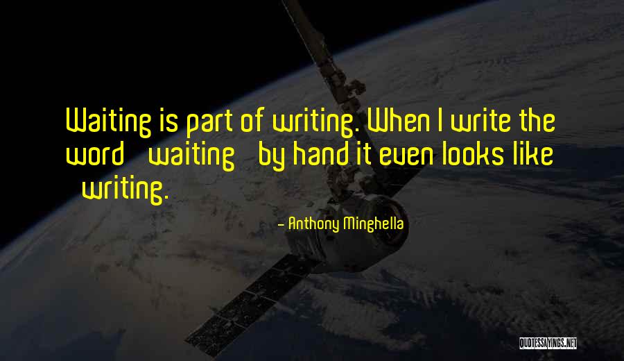 Mcnabs Careers Quotes By Anthony Minghella Mcnabs Careers Quotes By Anthony Minghella