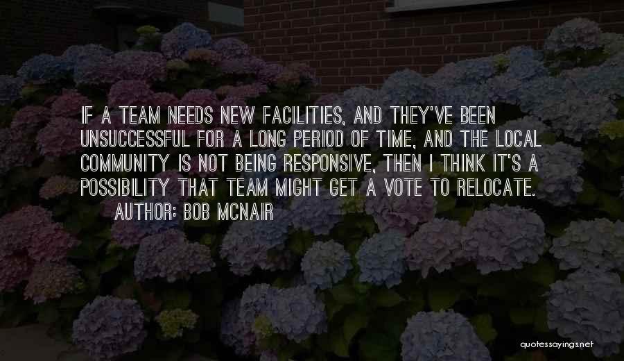 Mcnair Quotes By Bob McNair