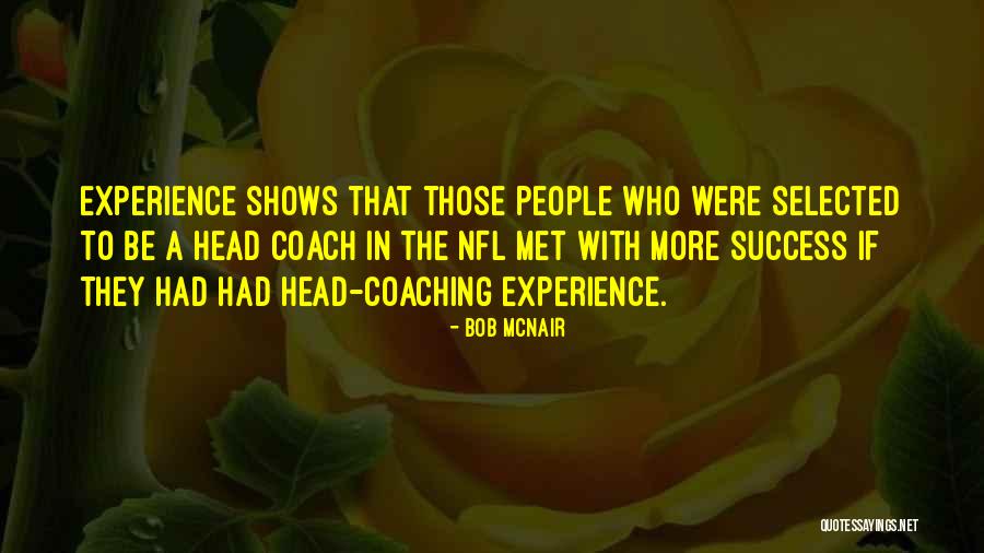 Mcnair Quotes By Bob McNair