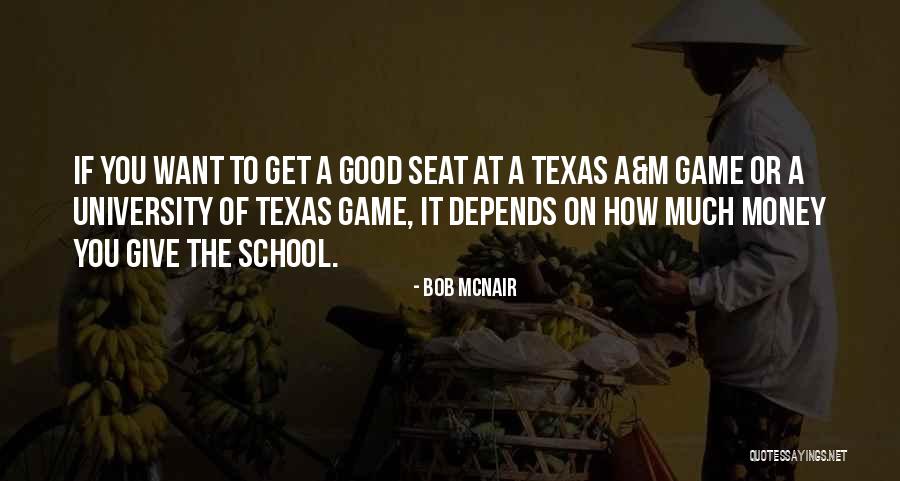 Mcnair Quotes By Bob McNair