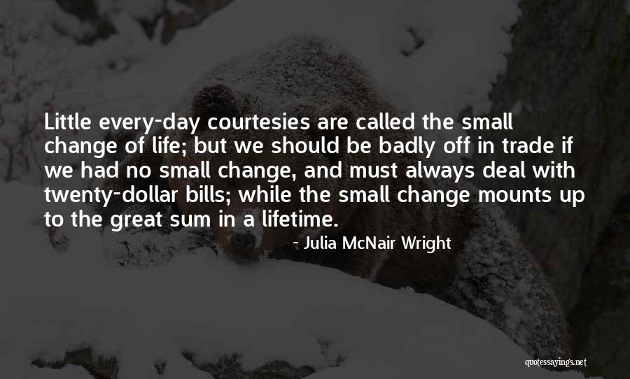 Mcnair Quotes By Julia McNair Wright