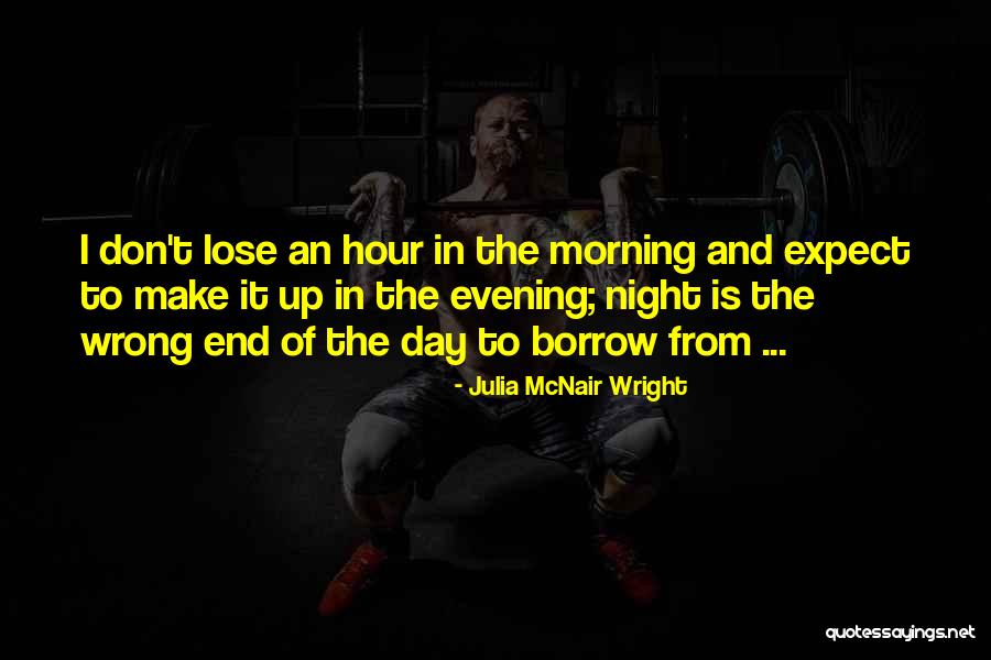 Mcnair Quotes By Julia McNair Wright