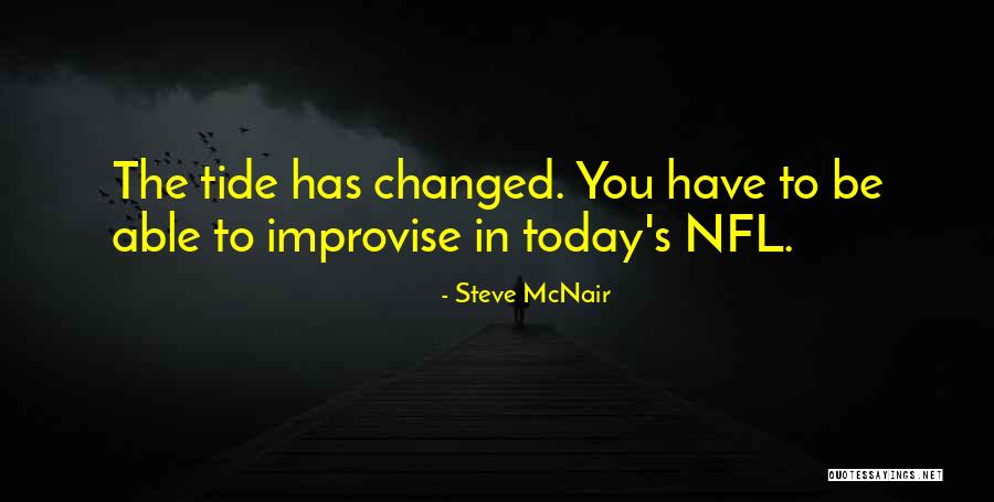 Mcnair Quotes By Steve McNair