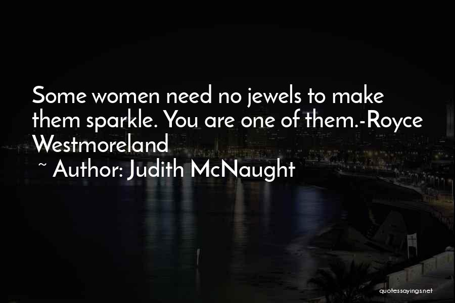 Mcnaught Quotes By Judith McNaught