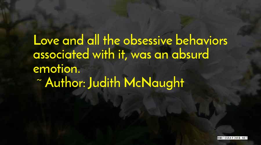 Mcnaught Quotes By Judith McNaught