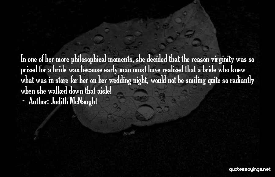 Mcnaught Quotes By Judith McNaught