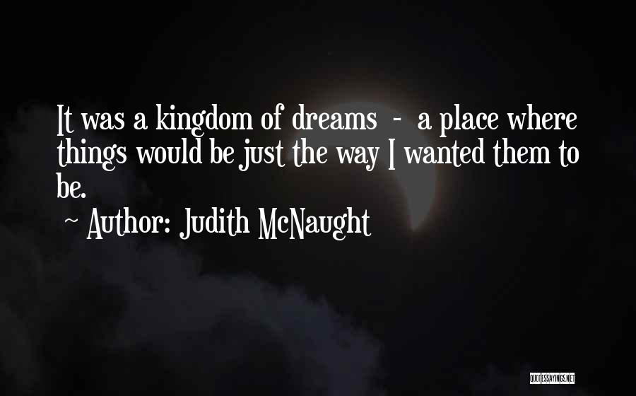 Mcnaught Quotes By Judith McNaught