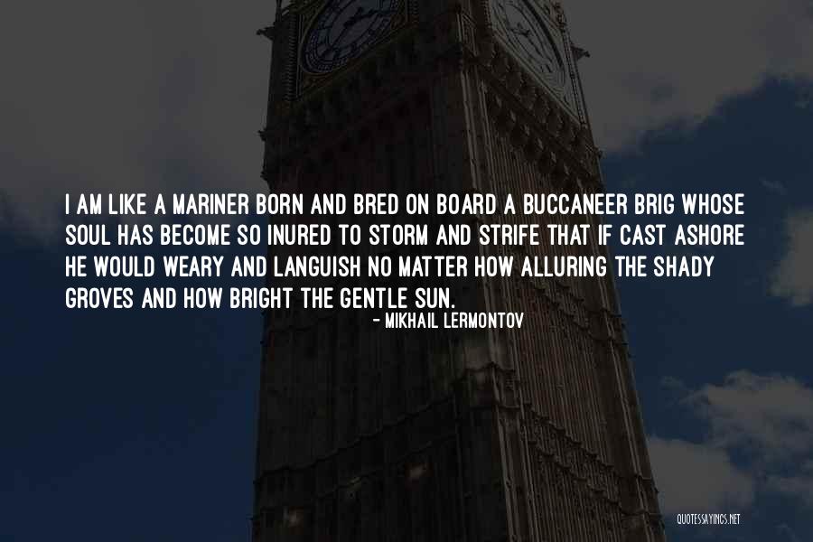 Mcnaughton Mckay Quotes By Mikhail Lermontov Mcnaughton Mckay Quotes By Mikhail Lermontov