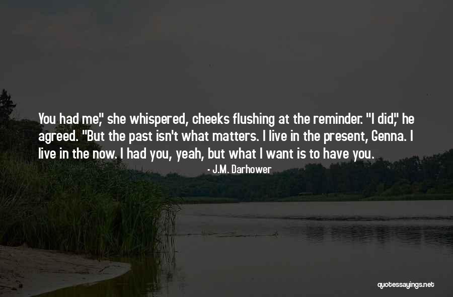 Mcneese State Quotes By J.M. Darhower Mcneese State Quotes By J.M. Darhower
