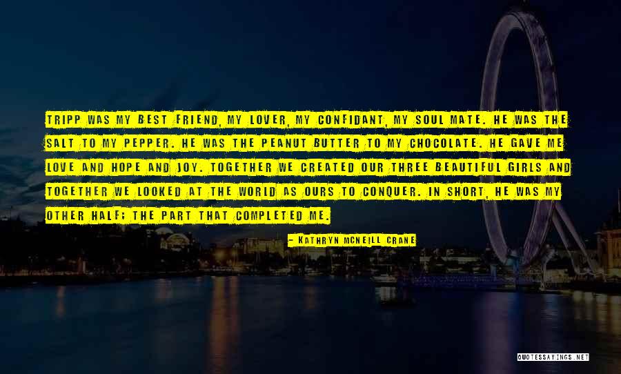 Mcneill Quotes By Kathryn McNeill Crane Mcneill Quotes By Kathryn McNeill Crane