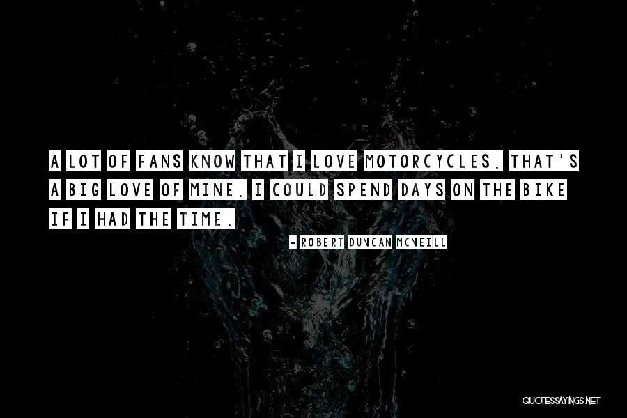 Mcneill Quotes By Robert Duncan McNeill Mcneill Quotes By Robert Duncan McNeill