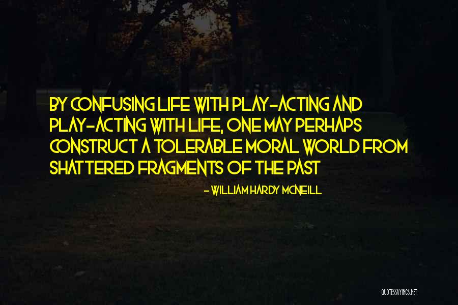 Mcneill Quotes By William Hardy McNeill Mcneill Quotes By William Hardy McNeill