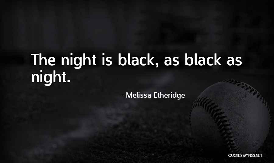 Mcneilly Animal Hospital Quotes By Melissa Etheridge