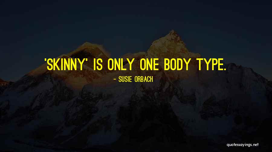Mcneish Bakeshop Quotes By Susie Orbach Mcneish Bakeshop Quotes By Susie Orbach