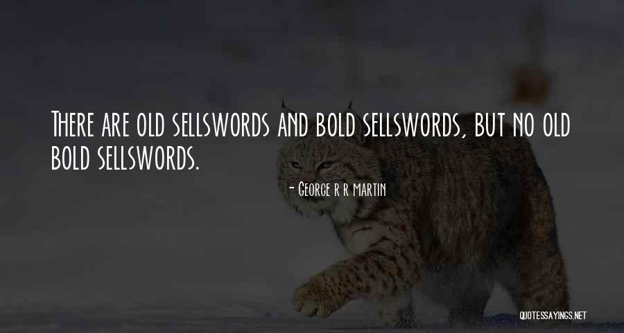 Mcnellies Tulsa Quotes By George R R Martin Mcnellies Tulsa Quotes By George R R Martin