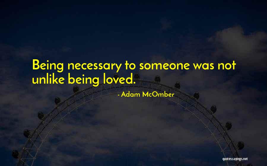 Mcomber And Mcomber Quotes By Adam McOmber Mcomber And Mcomber Quotes By Adam McOmber