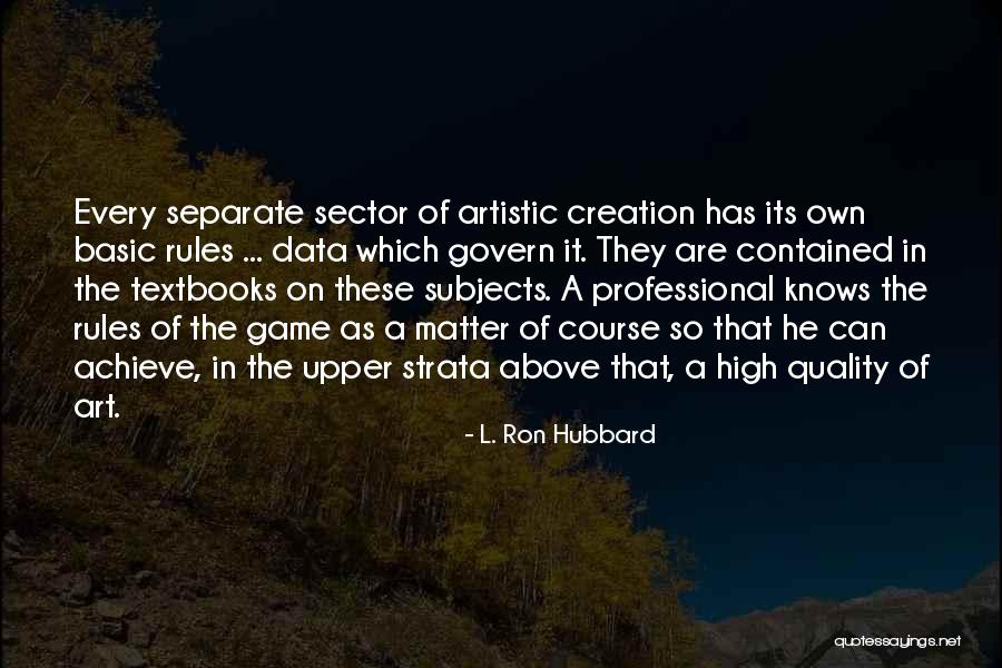 Mcpeak Realty Quotes By L. Ron Hubbard Mcpeak Realty Quotes By L. Ron Hubbard