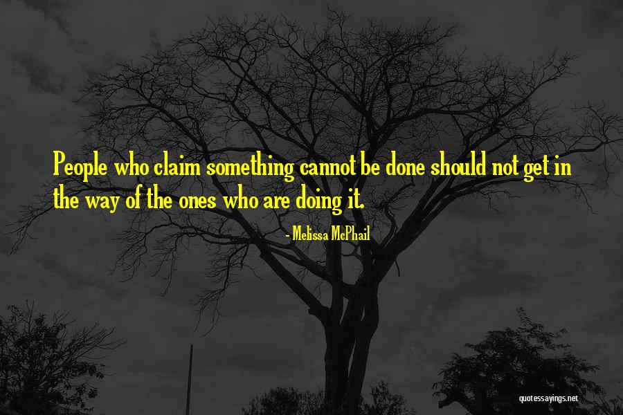 Mcphail V Quotes By Melissa McPhail Mcphail V Quotes By Melissa McPhail